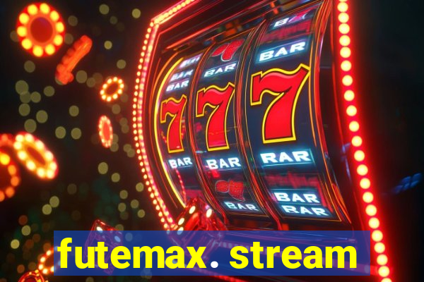 futemax. stream